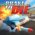 死亡刹车游戏下载-死亡刹车(Brake to Die)手机版下载v0.72.3